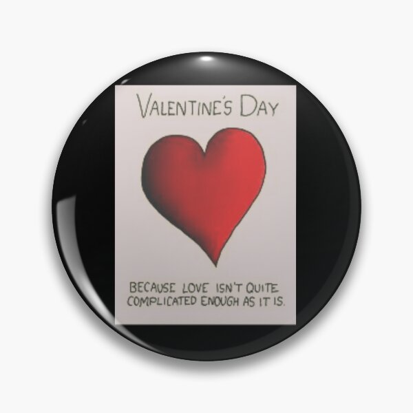 Item preview, Xkcd Funny valentine day quote because love isnt quite completed enough as it is  great gift for man and Engineer185 designed and sold by ReadingBetweent.