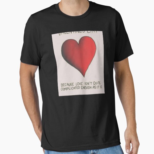 Item preview, Xkcd Funny valentine day quote because love isnt quite completed enough as it is  great gift for man and Engineer185 designed and sold by ReadingBetweent.