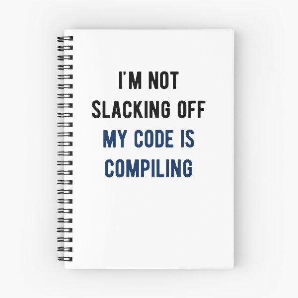 Item preview, xkcd im not slacking off my code is compiling165 designed and sold by ReadingBetweent.