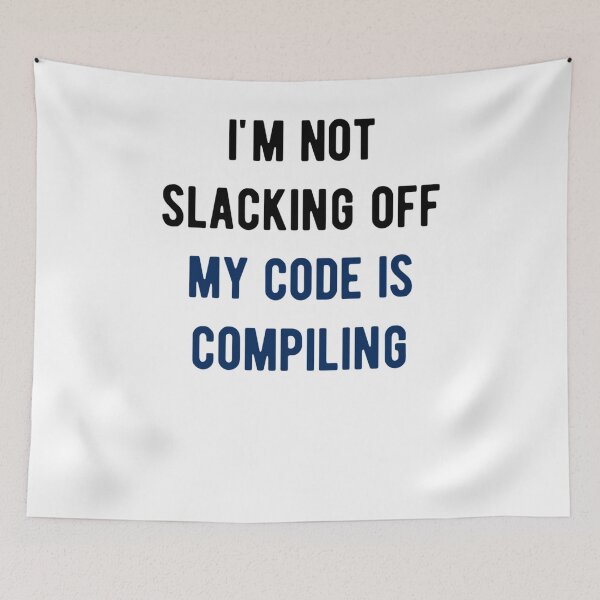 Item preview, xkcd im not slacking off my code is compiling165 designed and sold by ReadingBetweent.