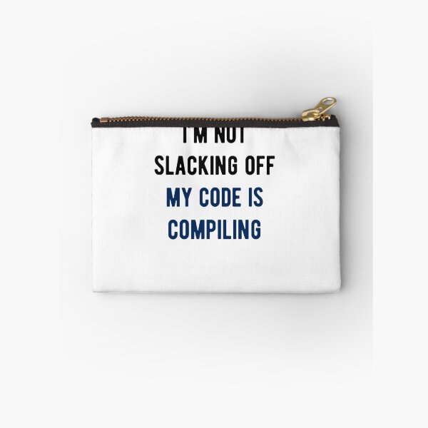 Item preview, xkcd im not slacking off my code is compiling165 designed and sold by ReadingBetweent.