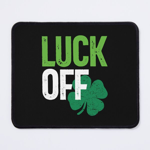 Item preview, Luck Off Clover St Patricks Day designed and sold by cidolopez.