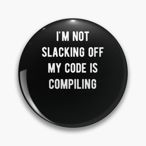 Item preview, xkcd im not slacking off my code is compiling199 designed and sold by ReadingBetweent.
