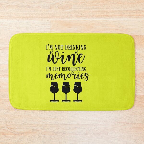 Item preview, I'm not Drinking Wine, I'm Just Recollecting Memories Quote, Wine Lover Gift, Wine Drinker, Typography Quote, Alcohol Quotes designed and sold by thedazzlingmonk.