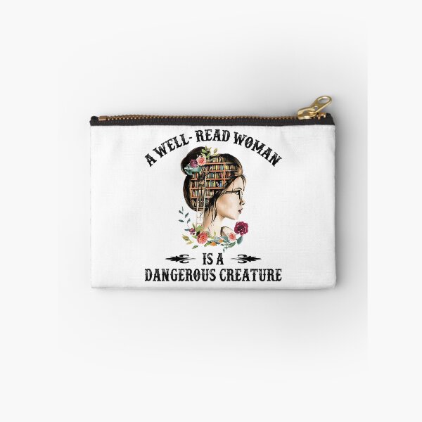 Item preview, A Well-Read Woman Is A Dangerous Creature 95 - 01 designed and sold by IpracticalTees.