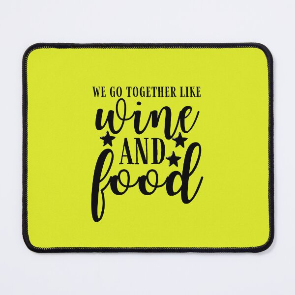 Item preview, We Go Together Like Wine and Food Memories Quote, Wine Lover Gift, Wine Drinker, Typography Quote, Alcohol Quotes designed and sold by thedazzlingmonk.