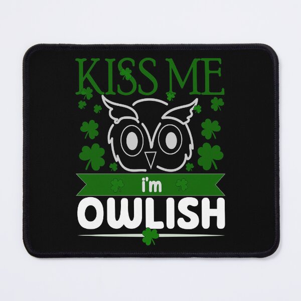 Item preview, Kiss me I'm Owlish designed and sold by Pixelish.