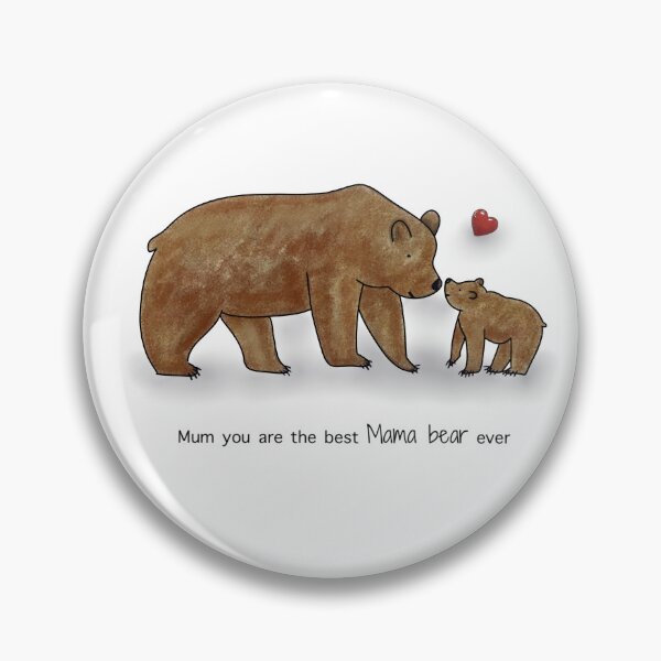 Item preview, Mum you are best best Mama Bear ever (Mother’s Day, Birthday) designed and sold by Kirstie Brown Designs.