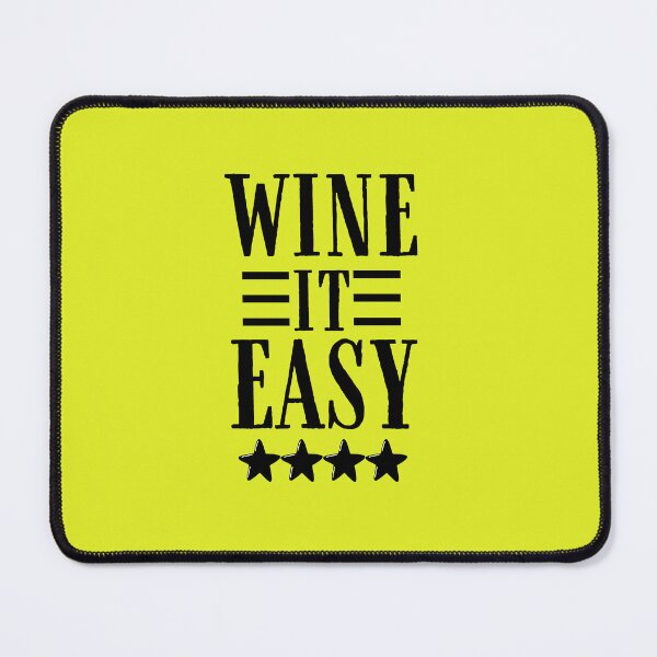Item preview, Wine it Easy Quote, Wine Lover Gift, Wine Drinker, Typography Quote, Alcohol Quotes designed and sold by thedazzlingmonk.