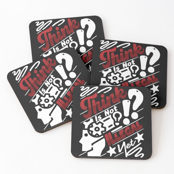 Item preview, Think is not illegal yet - funny saying designed and sold by VichallanStudio.