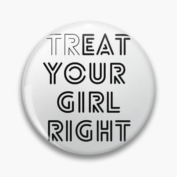 Item preview, Adult Kink trEAT Your Girl Right slogan designed and sold by KinkyAssDuck.