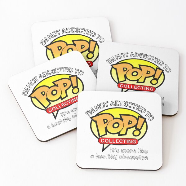 Item preview, I_m Not Addicted to Pop Collecting   designed and sold by Heartthro.