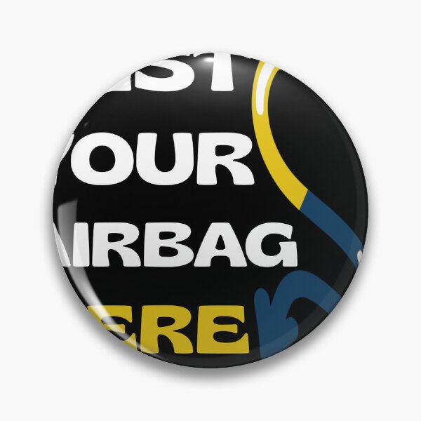 Item preview, Test your airbag here  designed and sold by fattim3.