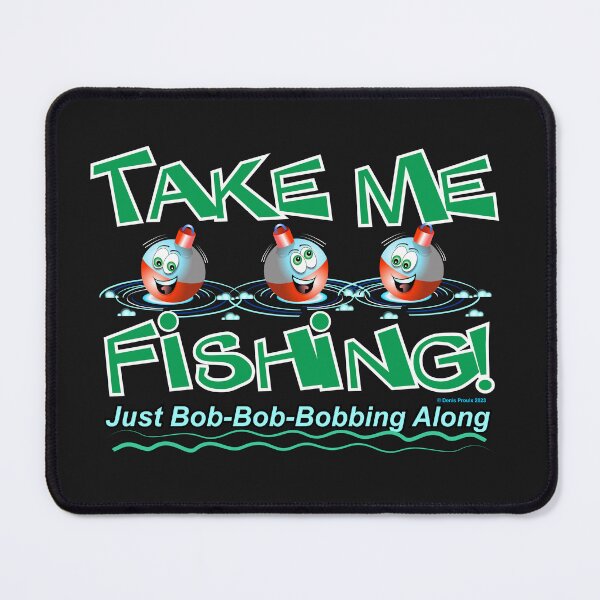 Item preview, Take Me Fishing designed and sold by Denis Proulx.