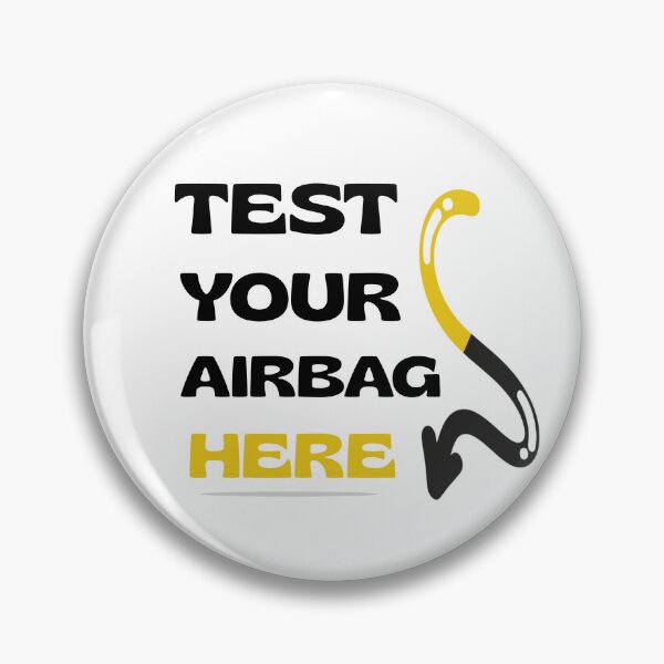 Item preview, Test your airbag here  designed and sold by fattim3.