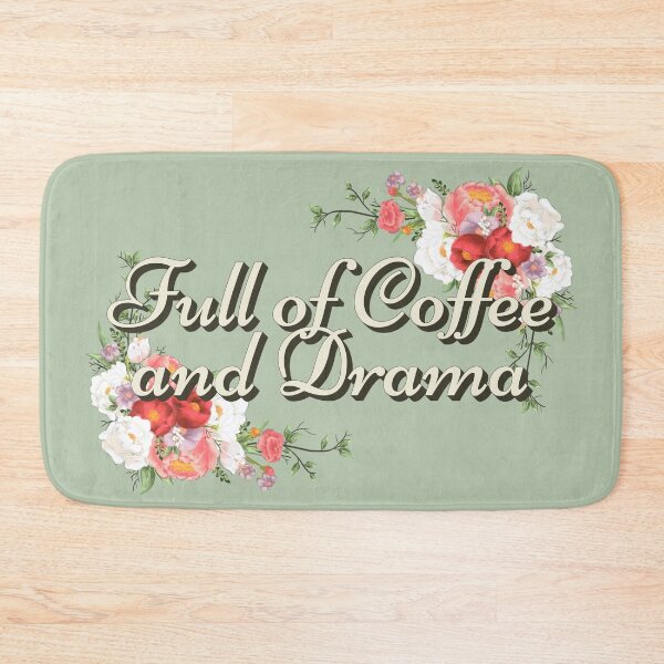 Item preview, Full Of Coffee And Drama, Great Design For Coffee Lovers And Drama Queens designed and sold by TrulyEpoque.