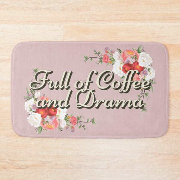 Item preview, Full Of Coffee And Drama Pink Design, Great Design For Coffee Lovers And Drama Queens designed and sold by TrulyEpoque.