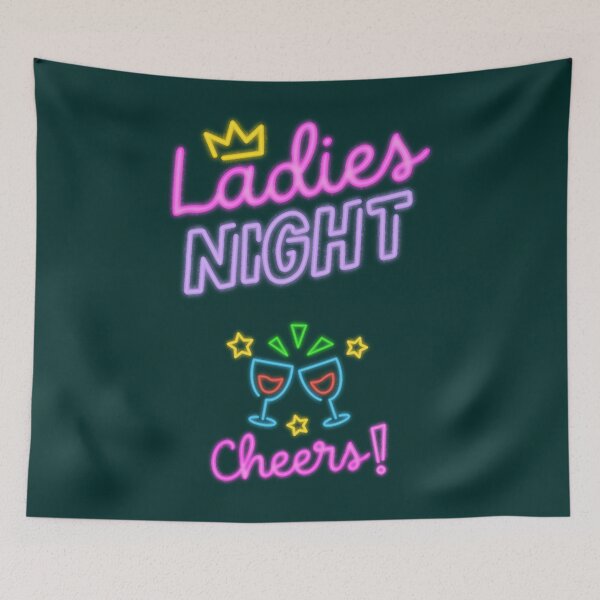 Item preview, Ladies Night     designed and sold by bertramguzman.