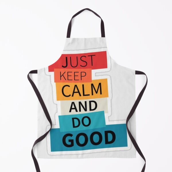 Item preview, Keep calm and do good be good designed and sold by Billgeat.