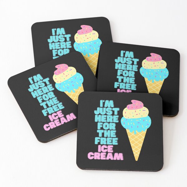 Item preview, I'm Just Here For The Free Ice Cream designed and sold by TreetopStudios.