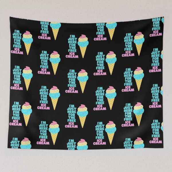 Item preview, I'm Just Here For The Free Ice Cream designed and sold by TreetopStudios.