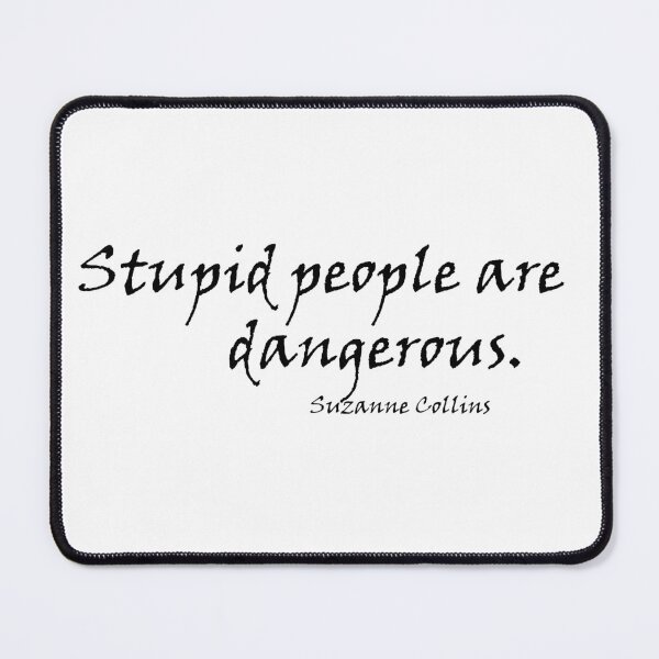 Item preview,  Stupid people are dangerous. designed and sold by awssitalla.