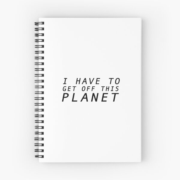 Item preview, i have to get off this planet designed and sold by Zanthie.
