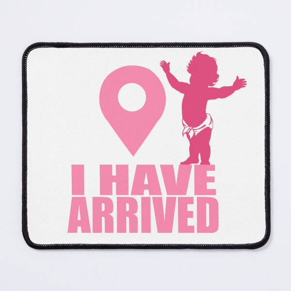 Item preview, I Have Arrived Baby Pink Location Marker designed and sold by The Tinker Man's Daughter.