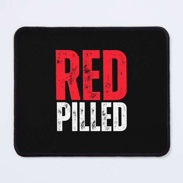 Item preview, Red Pilled designed and sold by SqueakitySqueak.
