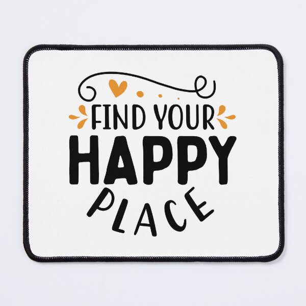 Item preview, Design Find Your Happy Place designed and sold by P2Genies.