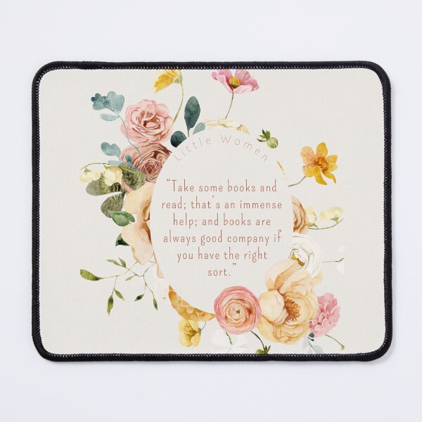 Item preview, Little Women Quote, Take some books designed and sold by MysteriesBooks.