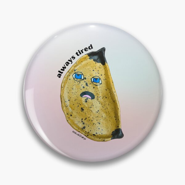 Item preview, Always Tired Banana Dude, Aesthetic Pastel | lilsboobthangs designed and sold by lilsboobthangs.