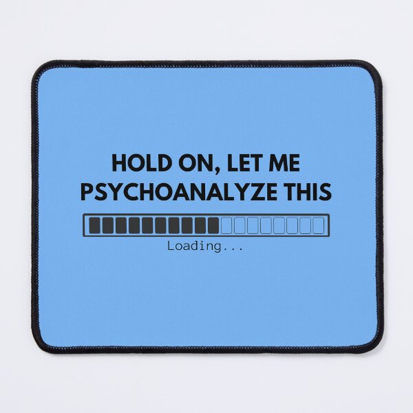 Item preview, Hold on let me psychoanalyze this  designed and sold by ThoughtJumble.