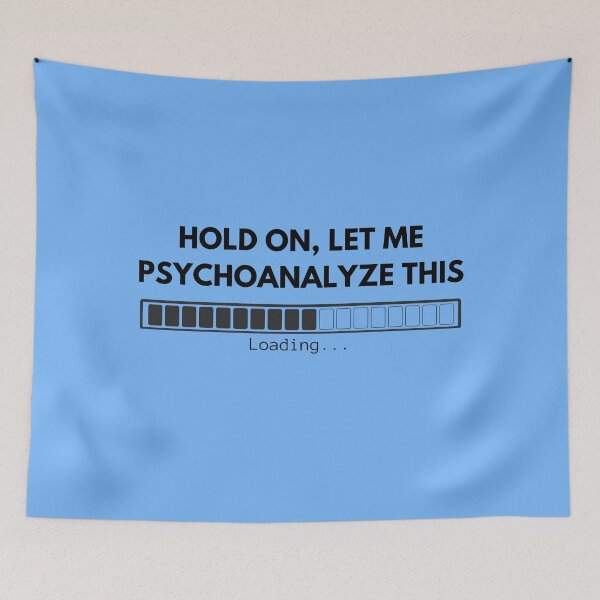 Item preview, Hold on let me psychoanalyze this  designed and sold by ThoughtJumble.