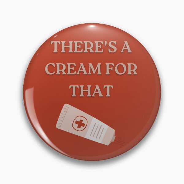 Item preview, There's a Cream For That designed and sold by TallyVAuthor.