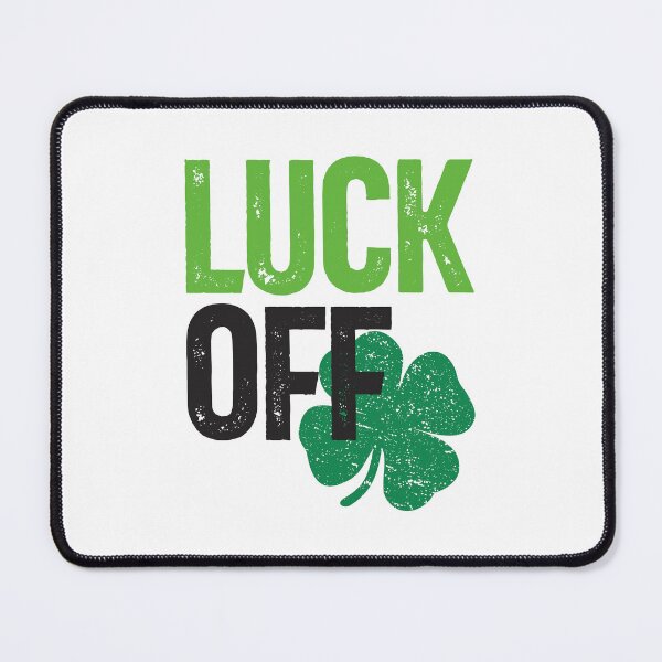 Item preview, Luck Off Clover St Patricks Day designed and sold by cidolopez.