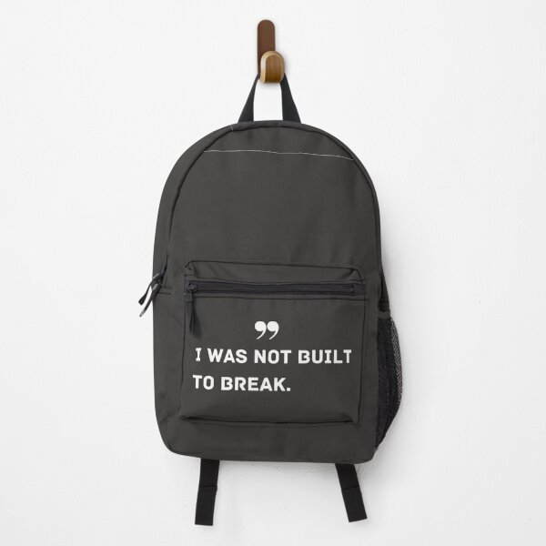 Item preview, I was not built to break designed and sold by badassgentleman.