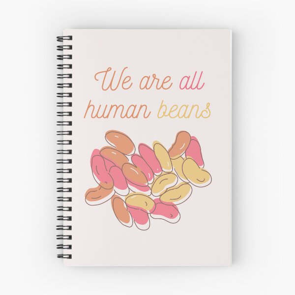 Item preview, We Are All Human Beans And Together | Quote 1 designed and sold by MrDoze.
