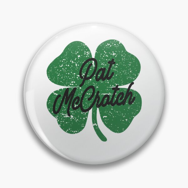 Item preview, Pat McCrotch St Patricks Day  designed and sold by cidolopez.