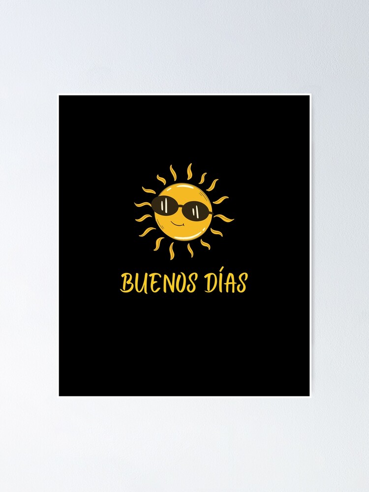 Buenos Dias - Good Morning Sunshine Design Art Board Print for Sale by  RektRepublic