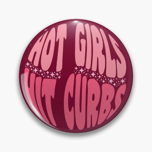 Item preview, Hot Girls Hit Curbs designed and sold by KMIKBAL7.