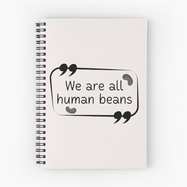 Item preview, We Are All Human Beans And Together | Quote 2 designed and sold by MrDoze.