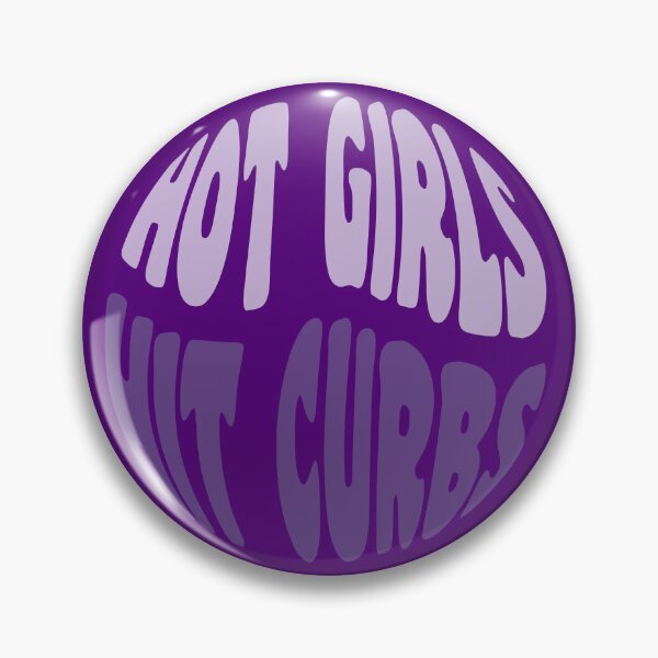 Item preview, Hot Girls Hit Curbs designed and sold by KMIKBAL7.