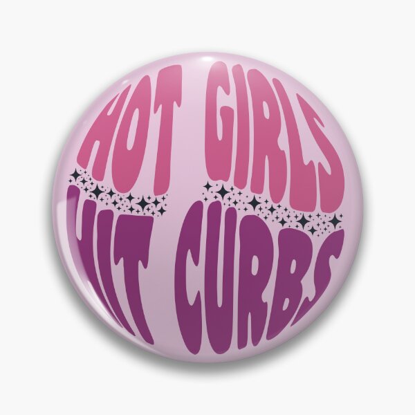 Item preview, Hot Girls Hit Curbs designed and sold by KMIKBAL7.