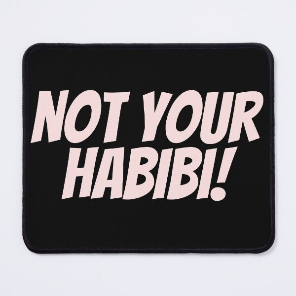 Item preview, Not Your Habibi designed and sold by Exacto.