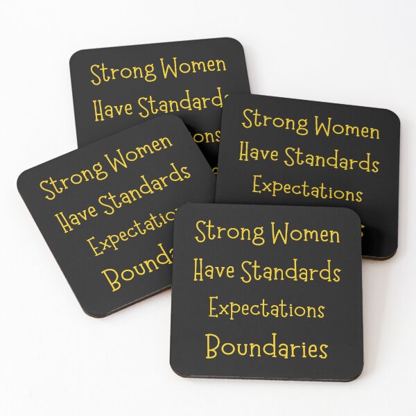 Item preview, Strong Women have standards expectations boundaries designed and sold by Delicarte.