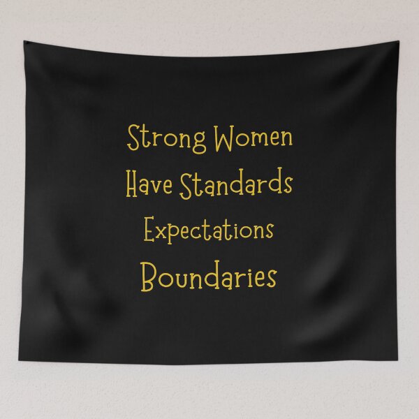 Item preview, Strong Women have standards expectations boundaries designed and sold by Delicarte.