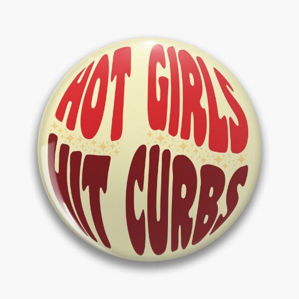 Item preview, Hot Girls Hit Curbs designed and sold by KMIKBAL7.