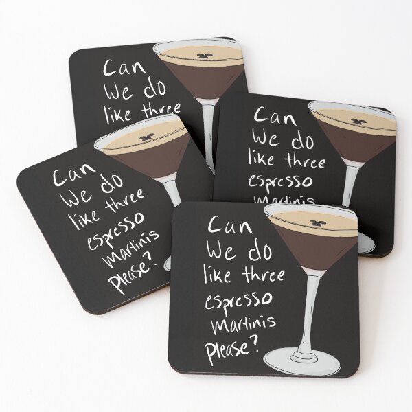 Item preview, Can we do like three Espresso martinis please? designed and sold by Allyjacko.
