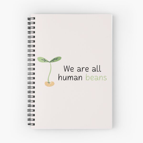 Item preview, We Are All Human Beans And Together | Quote 3 designed and sold by MrDoze.